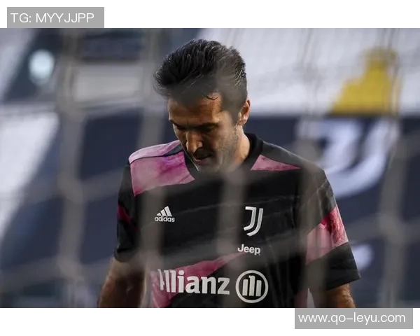 布冯力挺阿涅利家族称其未出售尤文应获球迷认可与尊重